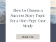 How to Choose a Success Story Topic for a One-Page Case Study