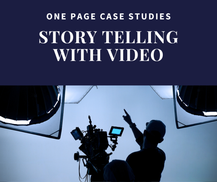 Case Study Video Examples Story telling